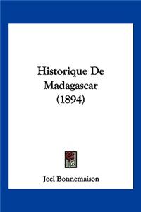 Historique De Madagascar (1894)