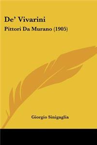 De' Vivarini: Pittori Da Murano (1905)