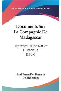 Documents Sur La Compagnie de Madagascar