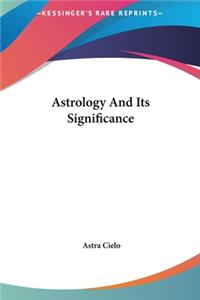 Astrology and Its Significance