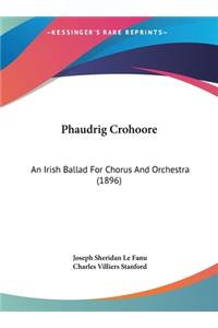 Phaudrig Crohoore