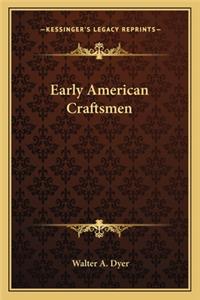Early American Craftsmen