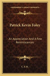 Patrick Kevin Foley