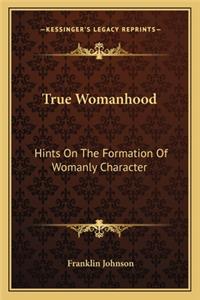 True Womanhood