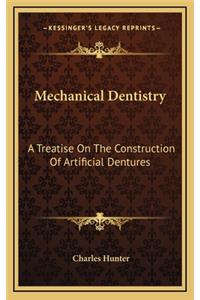 Mechanical Dentistry