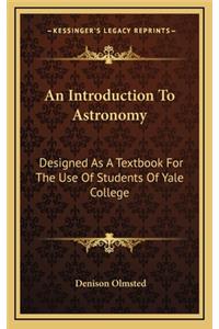 An Introduction to Astronomy