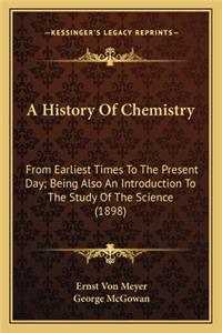 A History Of Chemistry