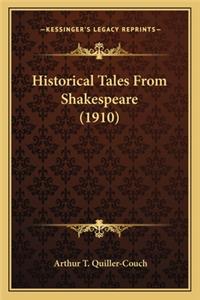 Historical Tales from Shakespeare (1910)