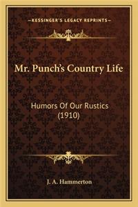 Mr. Punch's Country Life