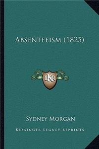 Absenteeism (1825)