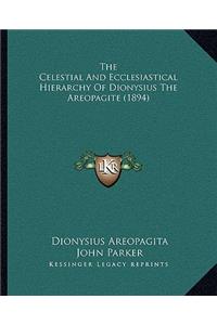 Celestial and Ecclesiastical Hierarchy of Dionysius the Areopagite (1894)