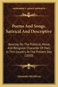 Poems and Songs, Satirical and Descriptive