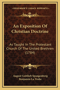 An Exposition Of Christian Doctrine
