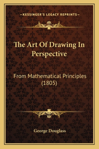 Art Of Drawing In Perspective
