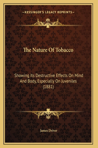 The Nature Of Tobacco