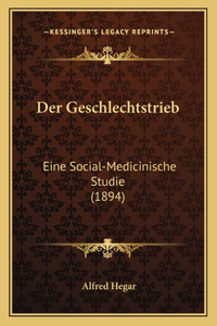 Der Geschlechtstrieb