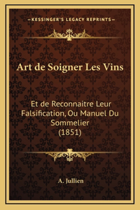 Art de Soigner Les Vins