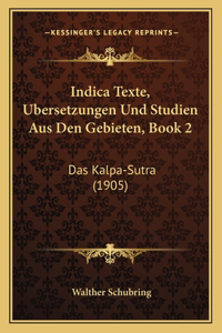 Indica Texte, Bersetzungen Und Studien Aus Den Gebieten, Book 2