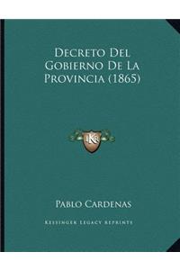 Decreto Del Gobierno De La Provincia (1865)