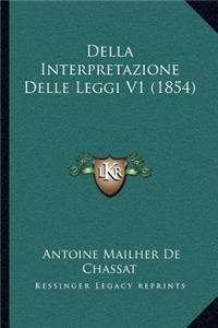 Della Interpretazione Delle Leggi V1 (1854)