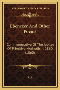 Ebenezer And Other Poems