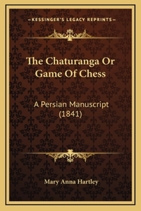 Chaturanga Or Game Of Chess