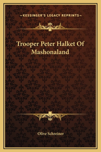 Trooper Peter Halket Of Mashonaland