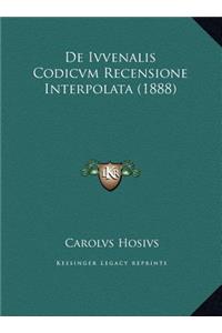 De Ivvenalis Codicvm Recensione Interpolata (1888)