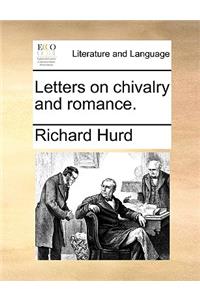 Letters on chivalry and romance.