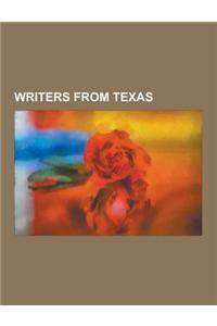 Writers from Texas: Robert E. Howard, Bruce Sterling, Ben K. Green, Kinky Friedman, John Varley, Gene Wolfe, Howard Waldrop, Larry D. Alex