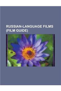 Russian-Language Films (Film Guide)