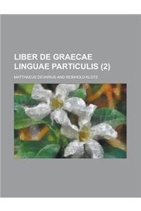 Liber de Graecae Linguae Particulis (2 )