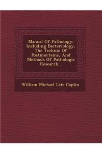 Manual of Pathology