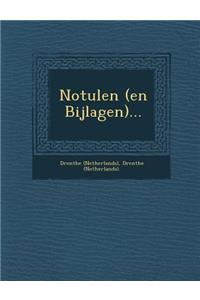 Notulen (En Bijlagen)...