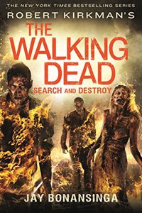 Robert Kirkman's the Walking Dead: Search and Destroy