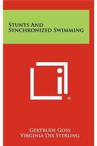 Stunts And Synchronized Swimming