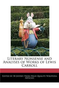 Literary Nonsense and Analyses of Works of Lewis Carroll