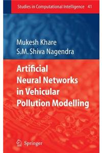 Artificial Neural Networks in Vehicular Pollution Modelling. Studies in Computational Intelligence, Volume 41.