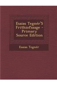 Esaias Tegner's Frithiofssage