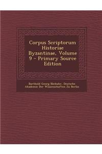 Corpus Scriptorum Historiae Byzantinae, Volume 9