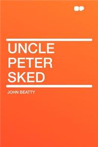 Uncle Peter Sked