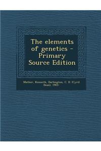 The Elements of Genetics