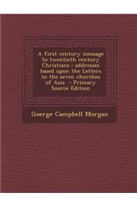 A First Century Message to Twentieth Century Christians