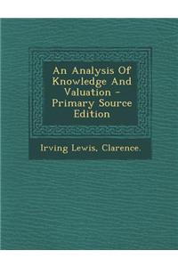 An Analysis of Knowledge and Valuation