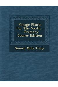 Forage Plants for the South...