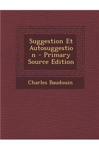 Suggestion Et Autosuggestion