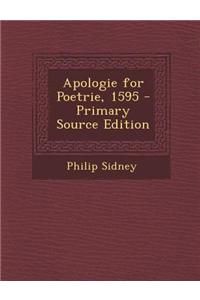 Apologie for Poetrie, 1595 - Primary Source Edition
