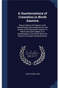 Quartercentury of Cremation in North America