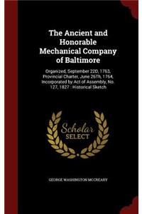 The Ancient and Honorable Mechanical Company of Baltimore