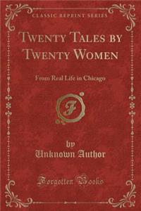 Twenty Tales by Twenty Women